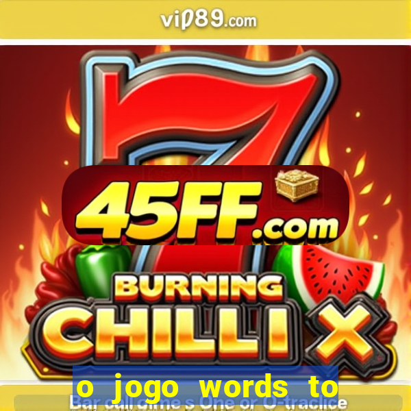o jogo words to win paga mesmo